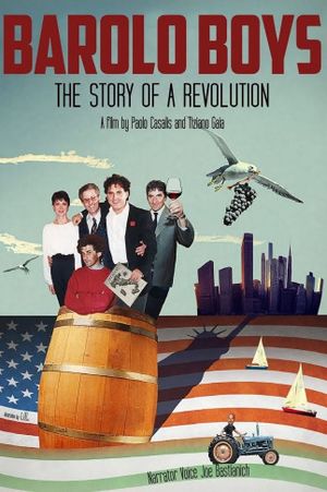 Barolo Boys. The Story of a Revolution's poster