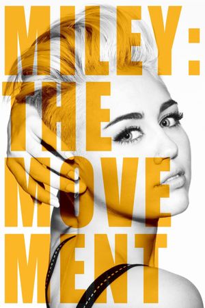 Miley: The Movement's poster
