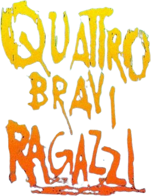 Quattro bravi ragazzi's poster
