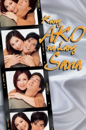 Kung ako na lang sana's poster