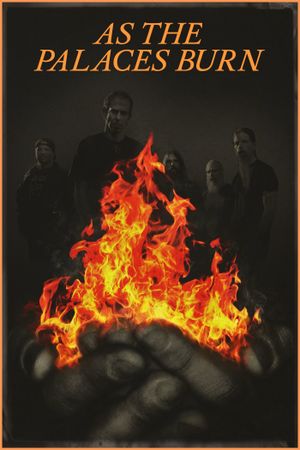 As the Palaces Burn's poster