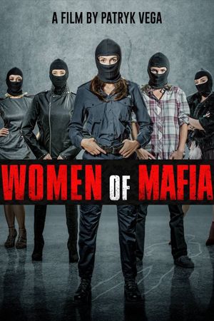 Women of Mafia's poster