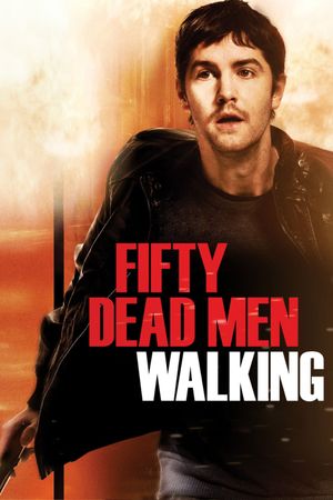 Fifty Dead Men Walking's poster
