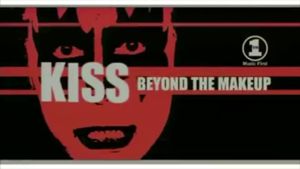 Kiss: Beyond the Makeup's poster