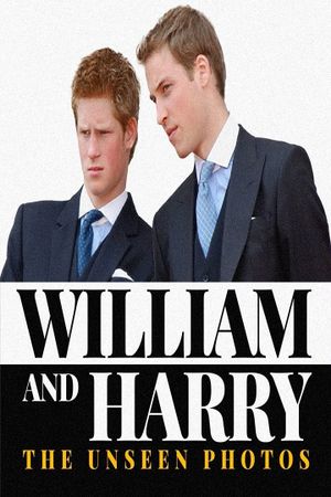 William and Harry: The Unseen Photos's poster