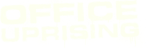 Office Uprising's poster