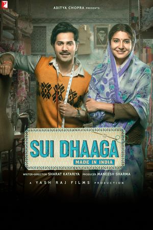 Sui Dhaaga: Made in India's poster