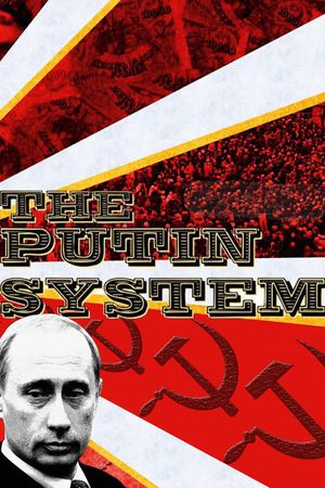 The Putin System's poster