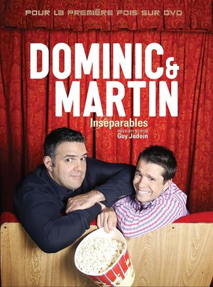 Dominic et Martin : Inséparables's poster