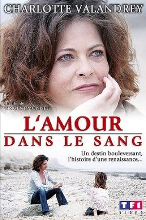 L'Amour dans le sang's poster