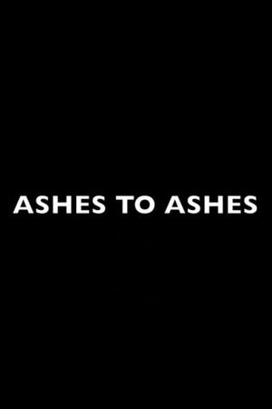 Ashes to Ashes's poster image