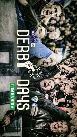 Derby Days Lombardia: Brescia Calcio v Atalanta B.C.'s poster image