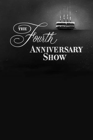 The Fourth Anniversary Show's poster