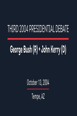 2004 Third Presidential Debate's poster