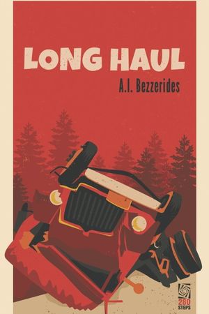 The Long Haul of A.I. Bezzerides's poster