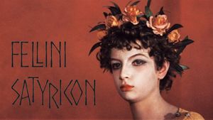 Fellini's Satyricon's poster