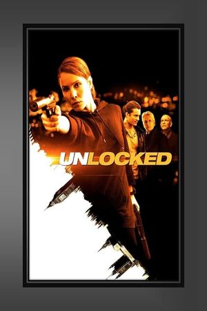 Unlocked's poster