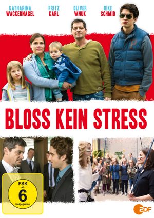 Bloß kein Stress's poster