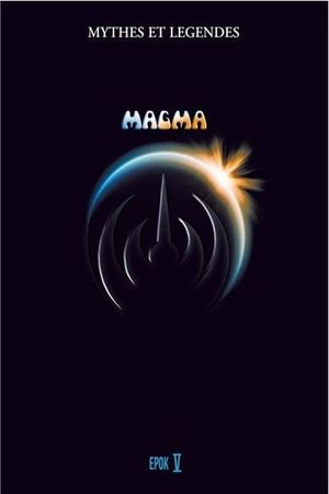 Magma - Myths and Legends Volume V's poster image