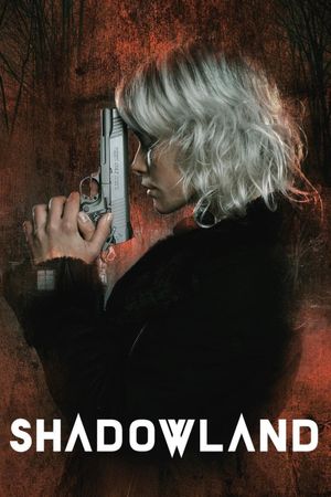 Shadowland's poster