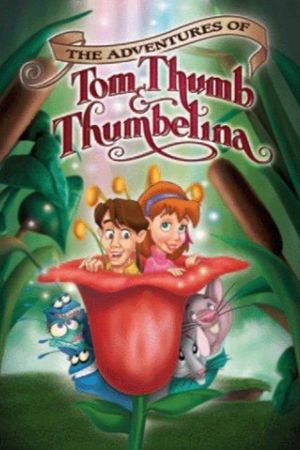 The Adventures of Tom Thumb & Thumbelina's poster
