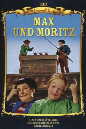 Max und Moritz's poster