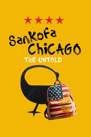 Sankofa Chicago: The Untold's poster