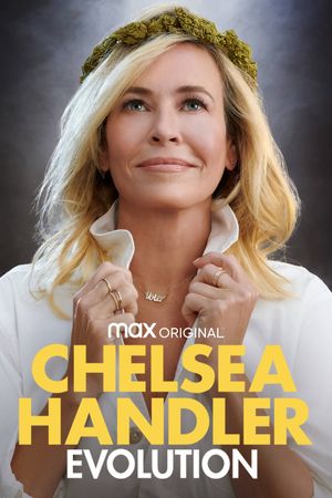 Chelsea Handler: Evolution's poster