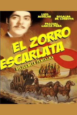 El zorro escarlata en diligencia fantasma's poster