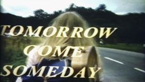 Tomorrow Come Someday's poster