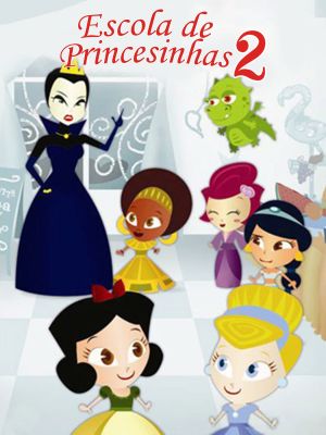 Escola de Princesinhas 2's poster