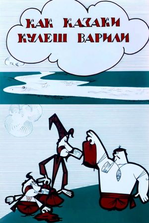 How the Cossacks Were Cooking Kulish's poster image