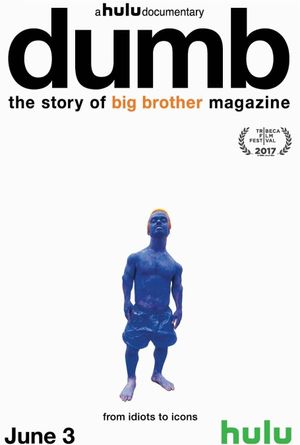 Dumb: The Story of Big Brother Magazine's poster
