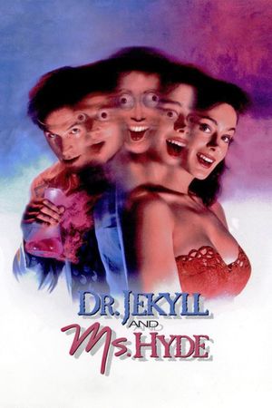 Dr. Jekyll and Ms. Hyde's poster