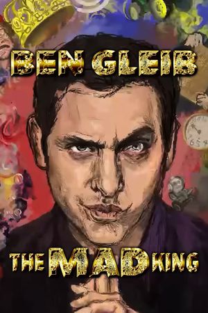 Ben Gleib: The Mad King's poster image