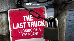 The Last Truck: Closing of a GM Plant's poster