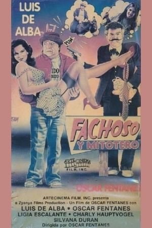 Fachoso y Mitotero's poster