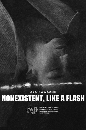 Nonexistent, Like a Flash's poster