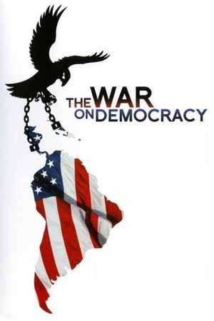 The War on Democracy's poster