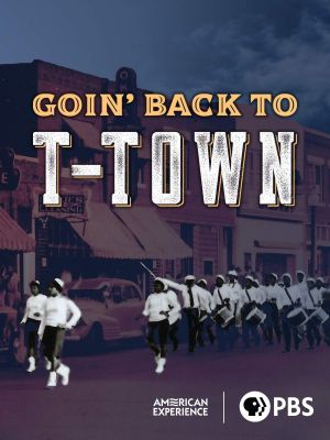 Goin' Back to T-Town's poster