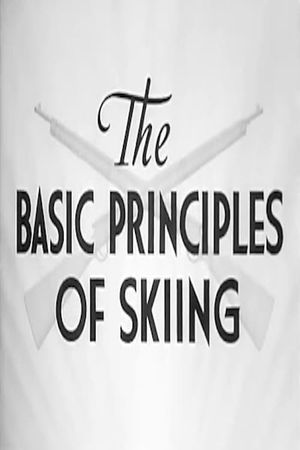 The Basic Principles of Skiing's poster