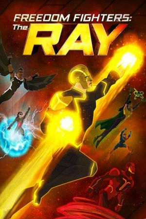 Freedom Fighters: The Ray's poster