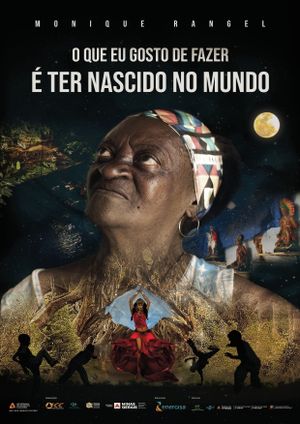 O QUE EU GOSTO DE FAZER É TER NASCIDO NO MUNDO's poster