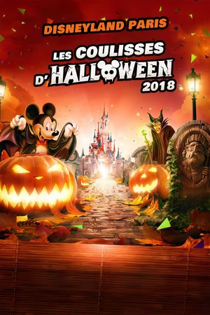 Les coulisses d'Halloween 2018 chez Disney's poster