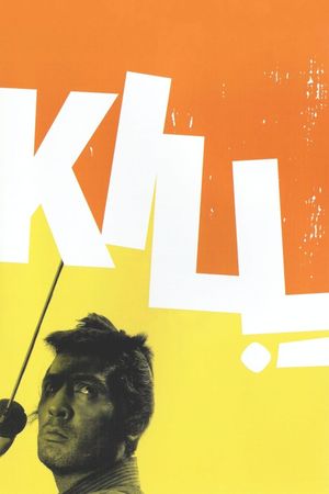 Kill!'s poster