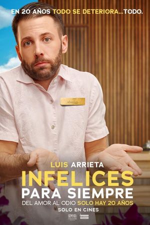 Infelices para Siempre's poster