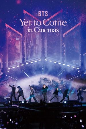 BTS: Yet to Come in Cinemas's poster