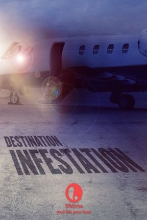 Destination: Infestation's poster