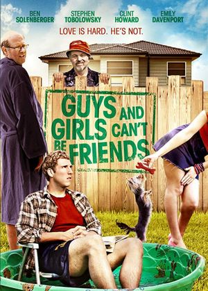 Guys and Girls Can't Be Friends's poster