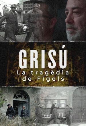 Grisú, la tragèdia de Fígols's poster
